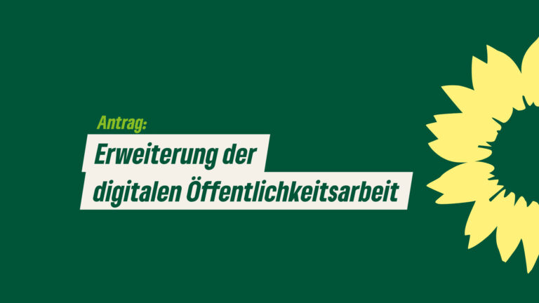 Antrag: Erweiterung der digitalen Öffentlichkeitsarbeit