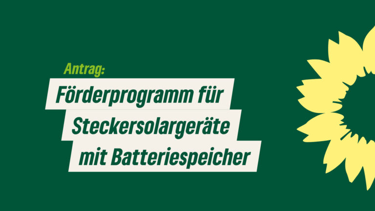 Antrag: Förderprogramm für Balkonkraftwerke mit Batteriespeicher